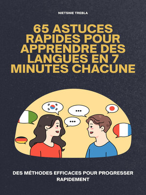 cover image of 65 Astuces Rapides Pour Apprendre des Langues en 7 Minutes Chacune